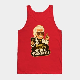 Baby Billy bible bonkers Tank Top